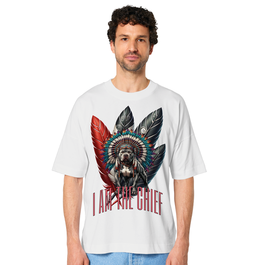 I am the Chief - Organic Oversize Shirt