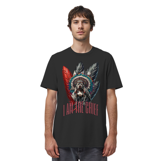 I am the Chief - Organic Shirt