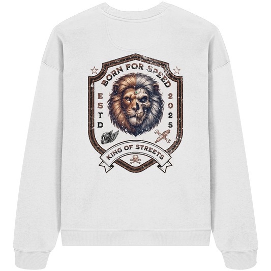 King Of Streets  - Organic Oversize Sweatshirt
