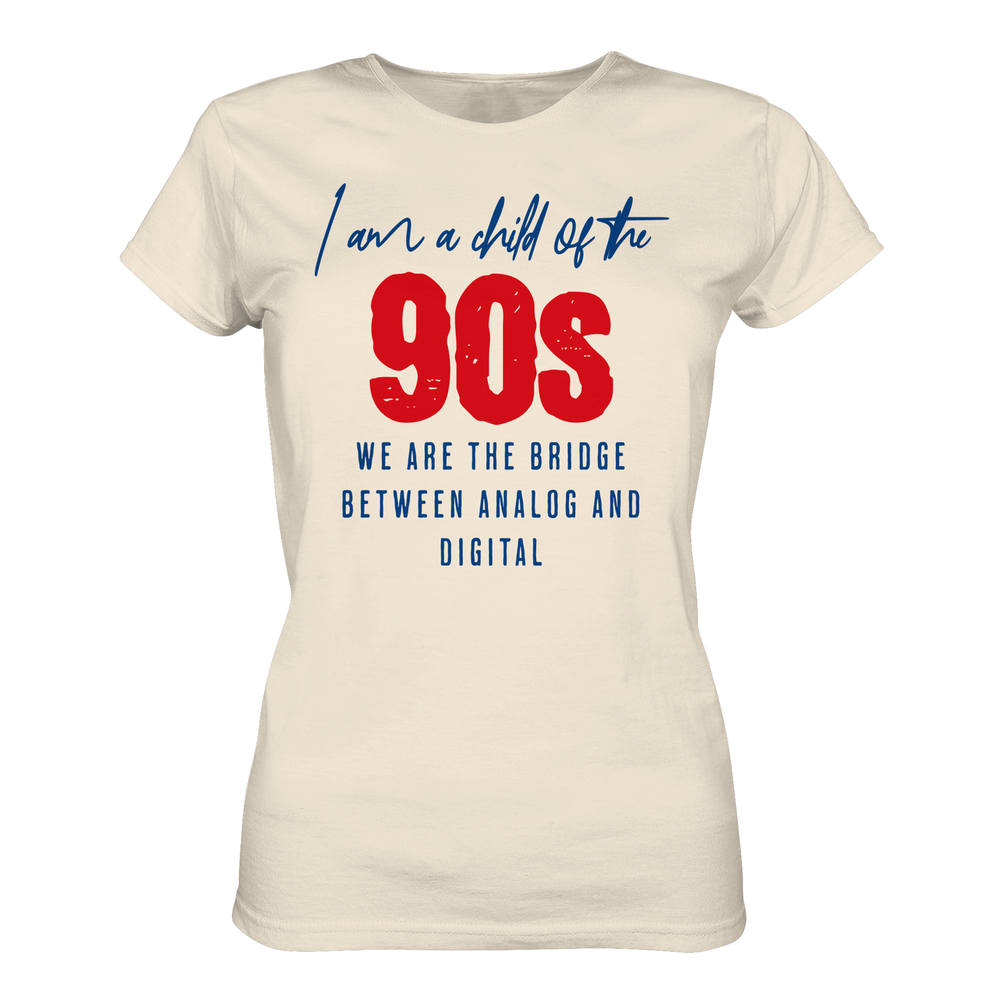 Child of the 90s / women's shirt