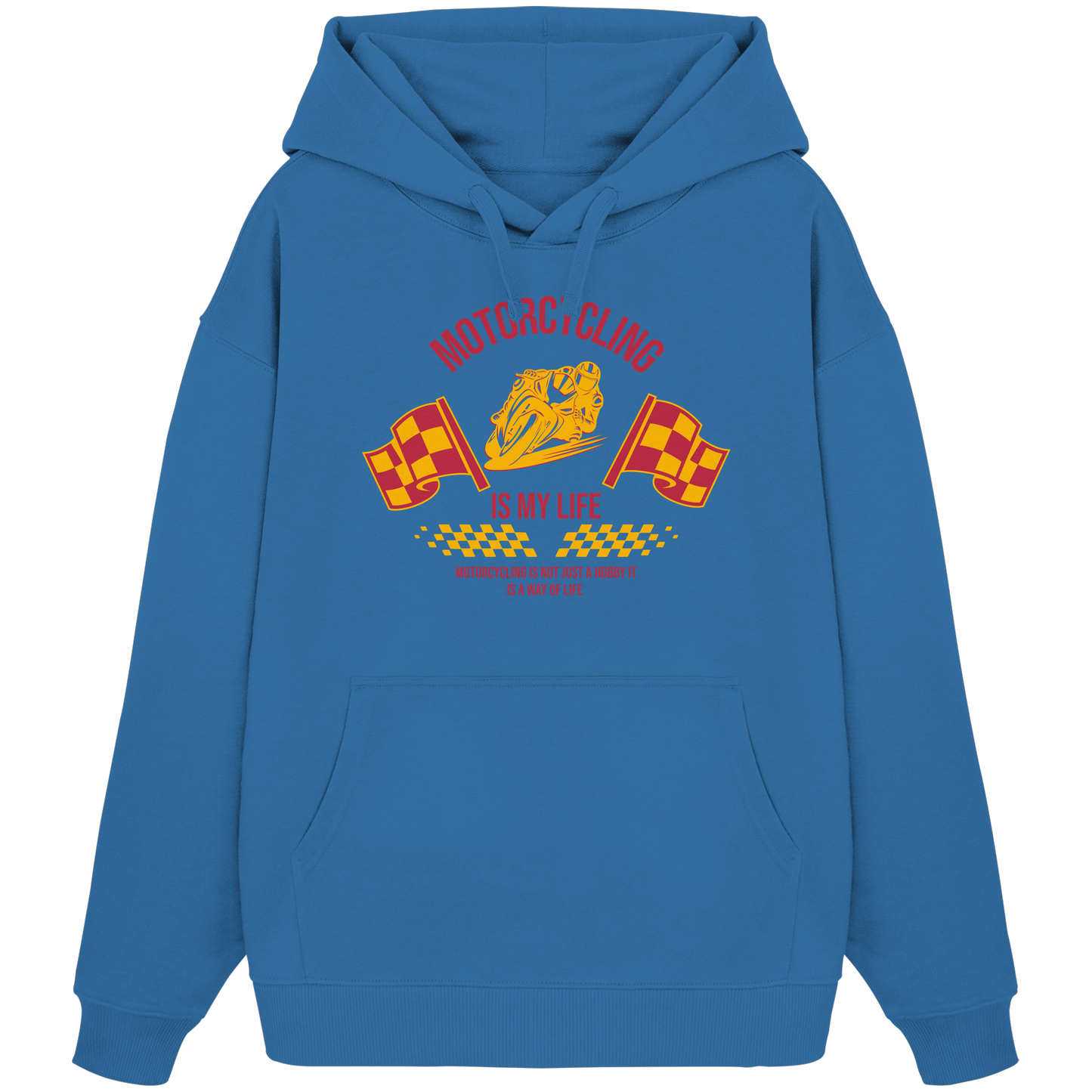 Motorcycling is my Life - Organic Oversize Hoodie