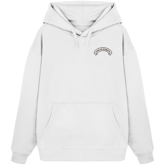 King Of Streets  - Organic Oversize Hoodie