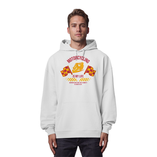 Motorcycling is my Life - Organic Oversize Hoodie