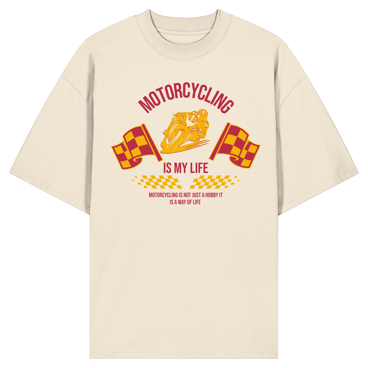 Motorcycling is my Life - Organic Oversize Shirt