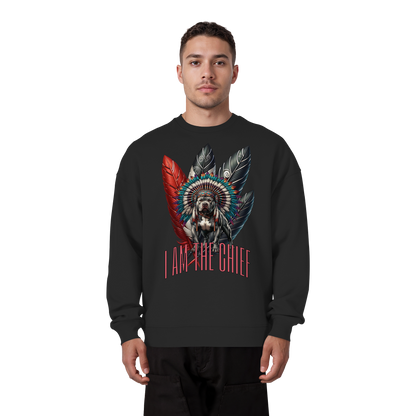 I am the Chief / Oversized sweatshirt