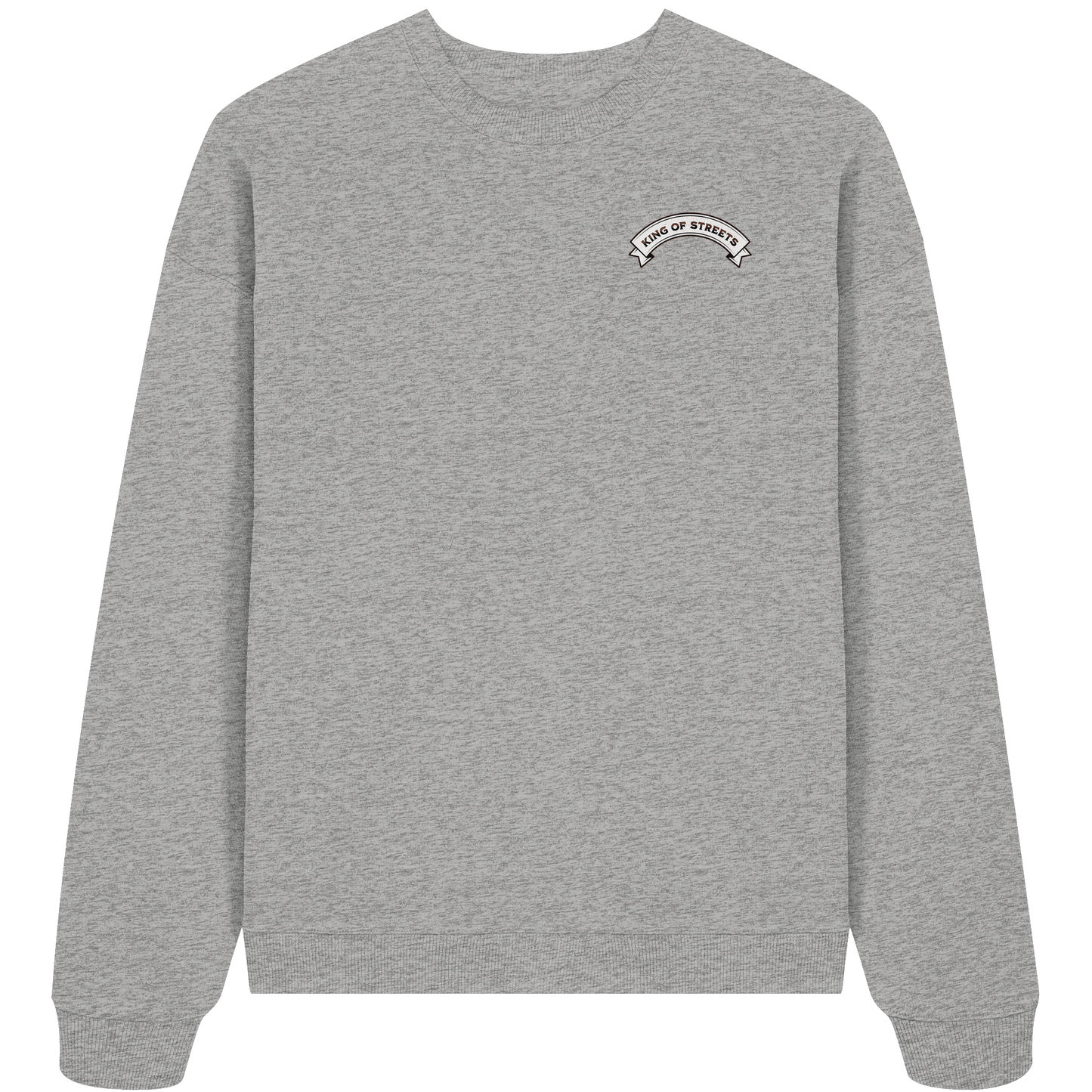 King Of Streets  - Organic Oversize Sweatshirt