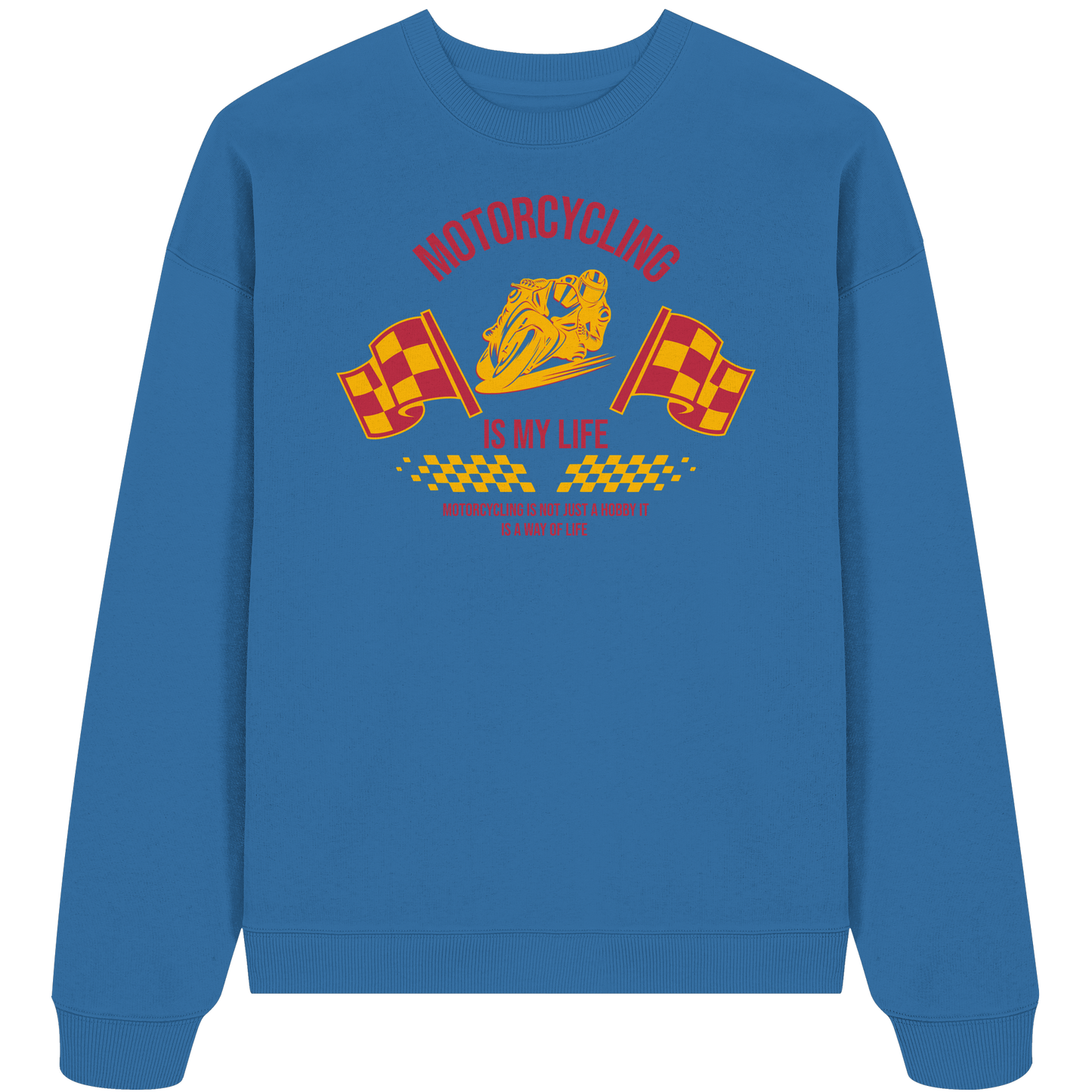 Motorcycling is my Life - Organic Oversize Sweatshirt
