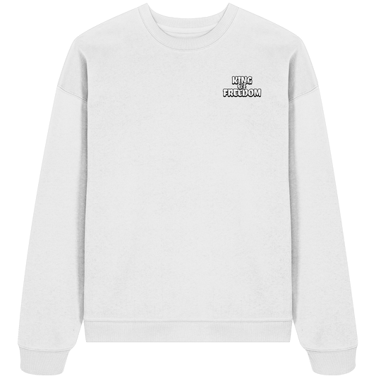 King of Freedom - Organic Oversize Sweatshirt