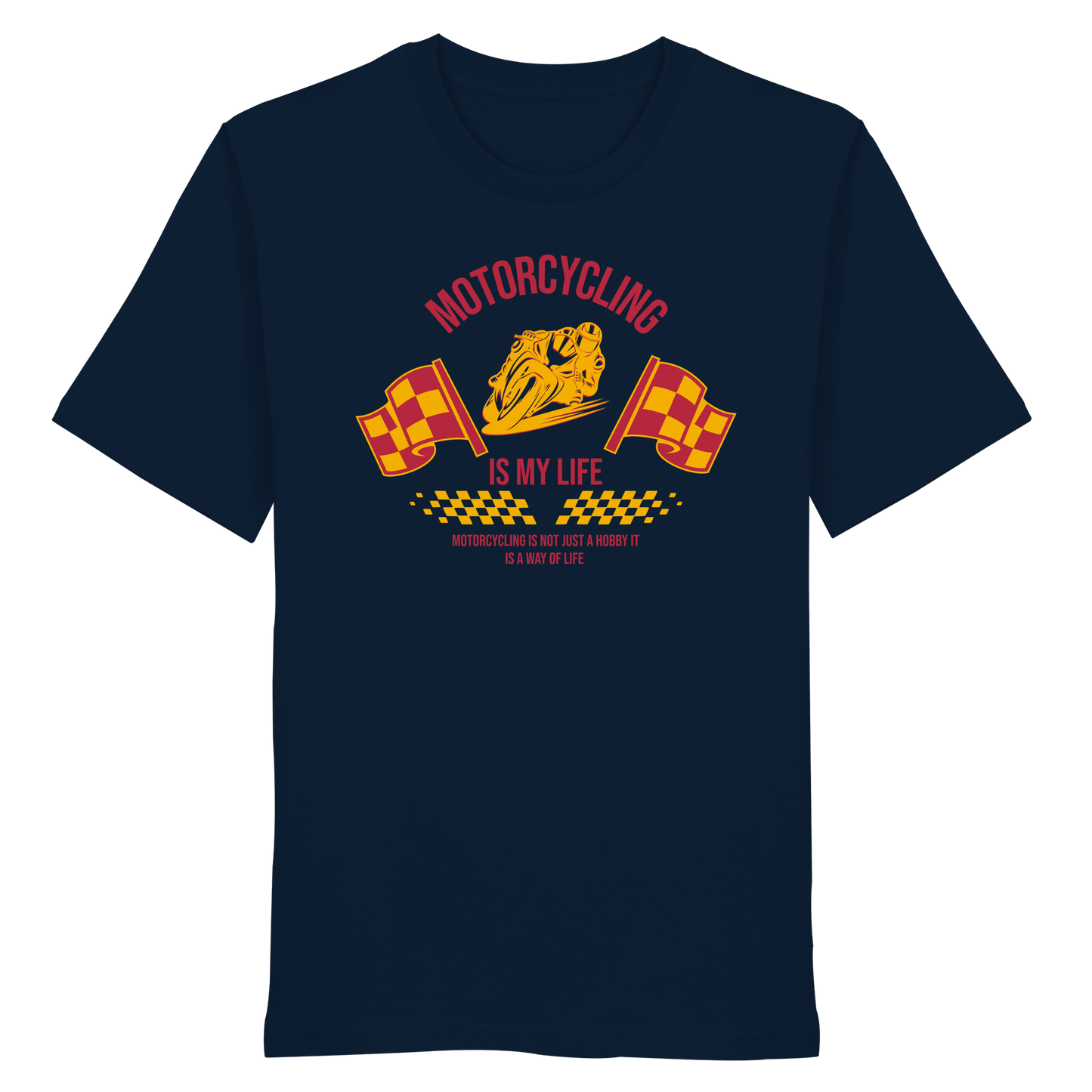 Motorcycling is my Life - Organic Shirt