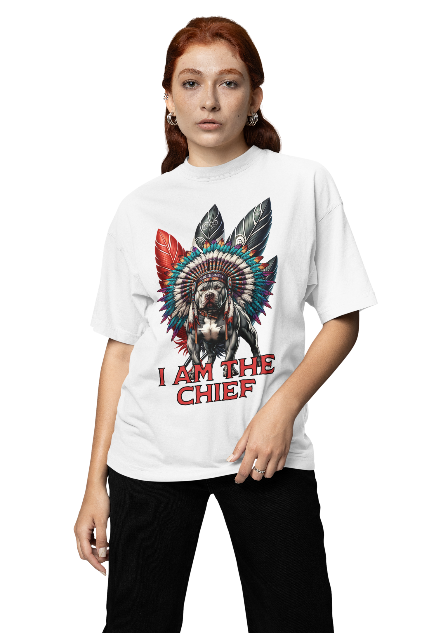 I am the Chief / Oversize Shirt